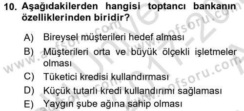 Bankacılık Ve Sigortacılığa Giriş Dersi 2017 - 2018 Yılı (Vize) Ara Sınav Soruları 10. Soru