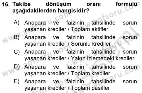 Bankacılık Ve Sigortacılığa Giriş Dersi 2019 - 2020 Yılı (Vize) Ara Sınav Soruları 16. Soru