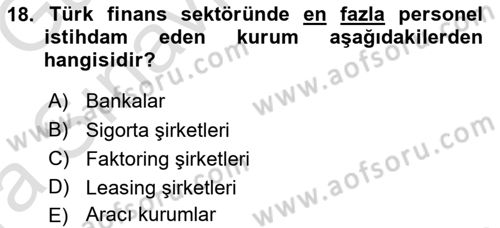 Bankacılık Ve Sigortacılığa Giriş Dersi Ara Sınavı Deneme Sınav Soruları 18. Soru