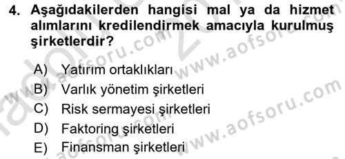 Bankacılık Ve Sigortacılığa Giriş Dersi Ara Sınavı Deneme Sınav Soruları 4. Soru