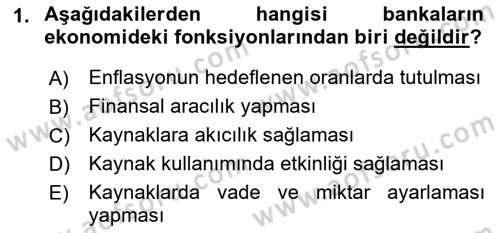 Bankacılık Ve Sigortacılığa Giriş Dersi 2021 - 2022 Yılı (Vize) Ara Sınav Soruları 1. Soru