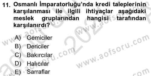 Bankacılık Ve Sigortacılığa Giriş Dersi 2021 - 2022 Yılı (Vize) Ara Sınav Soruları 11. Soru