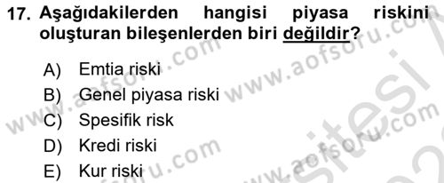 Bankacılık Ve Sigortacılığa Giriş Dersi 2021 - 2022 Yılı (Vize) Ara Sınav Soruları 17. Soru