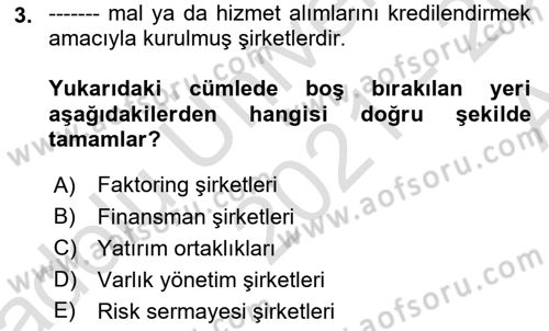 Bankacılık Ve Sigortacılığa Giriş Dersi 2021 - 2022 Yılı (Vize) Ara Sınav Soruları 3. Soru