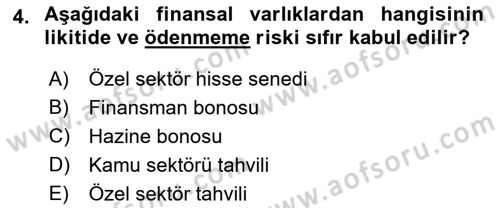 Bankacılık Ve Sigortacılığa Giriş Dersi 2021 - 2022 Yılı (Vize) Ara Sınav Soruları 4. Soru