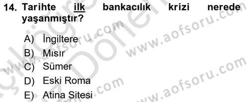 Bankacılık Ve Sigortacılığa Giriş Dersi 2022 - 2023 Yılı (Vize) Ara Sınav Soruları 14. Soru
