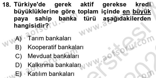 Bankacılık Ve Sigortacılığa Giriş Dersi 2022 - 2023 Yılı (Vize) Ara Sınav Soruları 18. Soru