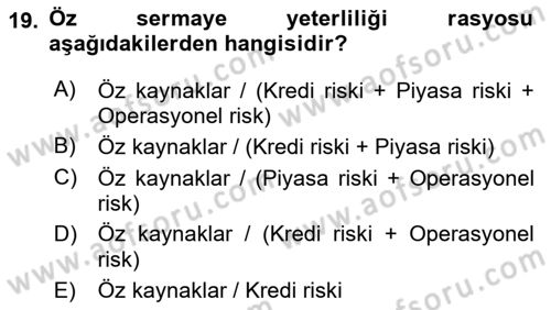 Bankacılık Ve Sigortacılığa Giriş Dersi Ara Sınavı Deneme Sınav Soruları 19. Soru