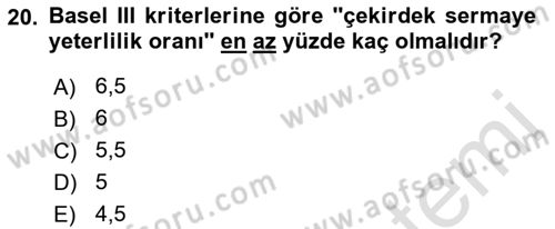 Bankacılık Ve Sigortacılığa Giriş Dersi 2022 - 2023 Yılı (Vize) Ara Sınav Soruları 20. Soru