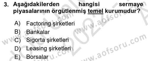 Bankacılık Ve Sigortacılığa Giriş Dersi 2022 - 2023 Yılı (Vize) Ara Sınav Soruları 3. Soru