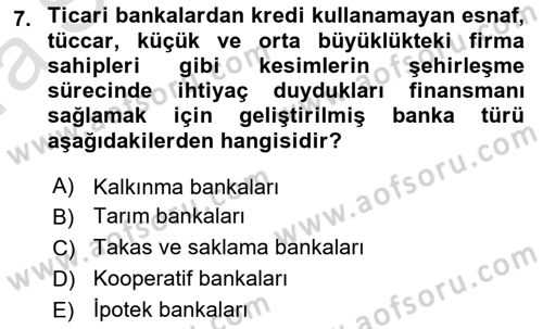Bankacılık Ve Sigortacılığa Giriş Dersi 2022 - 2023 Yılı (Vize) Ara Sınav Soruları 7. Soru