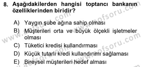 Bankacılık Ve Sigortacılığa Giriş Dersi Ara Sınavı Deneme Sınav Soruları 8. Soru