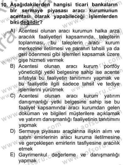 Bankacılık Hizmet Ürünleri Dersi 2012 - 2013 Yılı (Vize) Ara Sınav Soruları 10. Soru