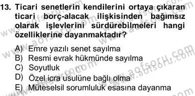 Bankacılık Hizmet Ürünleri Dersi 2012 - 2013 Yılı (Vize) Ara Sınav Soruları 13. Soru