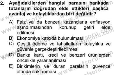 Bankacılık Hizmet Ürünleri Dersi 2012 - 2013 Yılı (Vize) Ara Sınav Soruları 2. Soru
