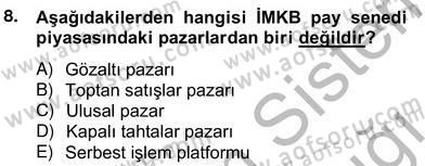 Bankacılık Hizmet Ürünleri Dersi 2012 - 2013 Yılı (Vize) Ara Sınav Soruları 8. Soru
