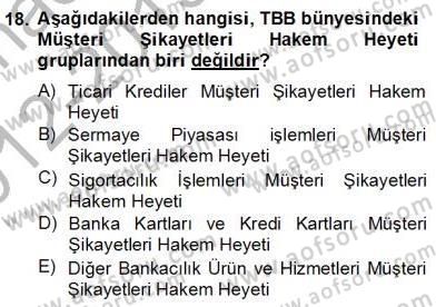 Bankacılık Hizmet Ürünleri Dersi 2012 - 2013 Yılı (Final) Dönem Sonu Sınav Soruları 18. Soru