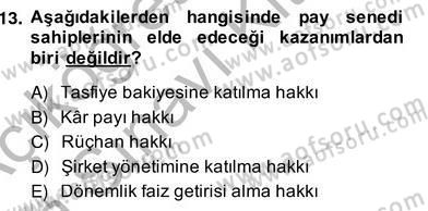 Bankacılık Hizmet Ürünleri Dersi 2013 - 2014 Yılı (Vize) Ara Sınav Soruları 13. Soru