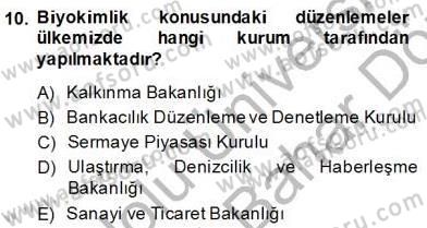Bankacılık Hizmet Ürünleri Dersi 2013 - 2014 Yılı (Final) Dönem Sonu Sınav Soruları 10. Soru