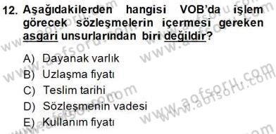 Bankacılık Hizmet Ürünleri Dersi 2014 - 2015 Yılı (Vize) Ara Sınav Soruları 12. Soru