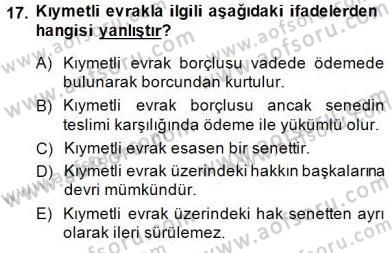 Bankacılık Hizmet Ürünleri Dersi 2014 - 2015 Yılı (Vize) Ara Sınav Soruları 17. Soru