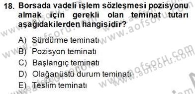 Bankacılık Hizmet Ürünleri Dersi 2014 - 2015 Yılı (Vize) Ara Sınav Soruları 18. Soru