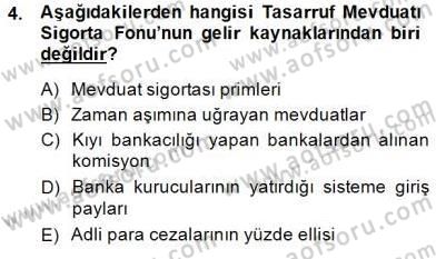 Bankacılık Hizmet Ürünleri Dersi 2014 - 2015 Yılı (Vize) Ara Sınav Soruları 4. Soru