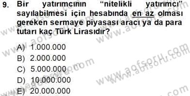 Bankacılık Hizmet Ürünleri Dersi 2014 - 2015 Yılı (Vize) Ara Sınav Soruları 9. Soru