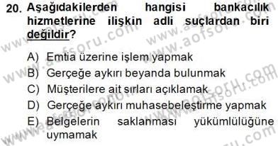 Bankacılık Hizmet Ürünleri Dersi 2014 - 2015 Yılı (Final) Dönem Sonu Sınav Soruları 20. Soru
