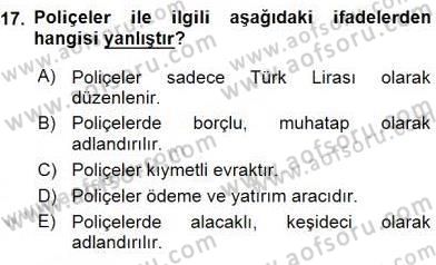 Bankacılık Hizmet Ürünleri Dersi 2015 - 2016 Yılı (Vize) Ara Sınav Soruları 17. Soru