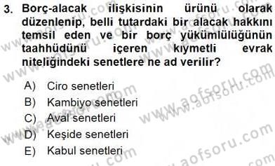 Bankacılık Hizmet Ürünleri Dersi 2015 - 2016 Yılı (Vize) Ara Sınav Soruları 3. Soru