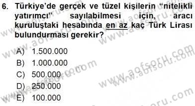 Bankacılık Hizmet Ürünleri Dersi 2015 - 2016 Yılı (Vize) Ara Sınav Soruları 6. Soru