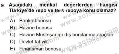 Bankacılık Hizmet Ürünleri Dersi 2015 - 2016 Yılı (Vize) Ara Sınav Soruları 9. Soru