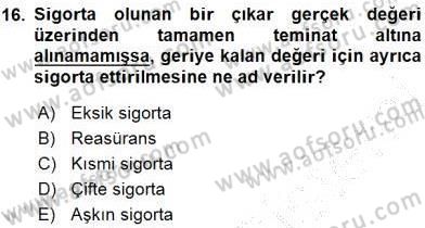 Bankacılık Hizmet Ürünleri Dersi 2015 - 2016 Yılı (Final) Dönem Sonu Sınavı 16. Soru