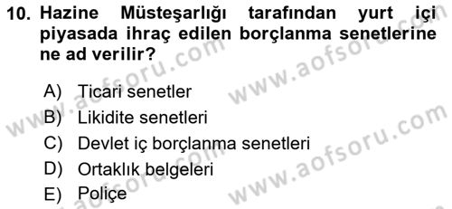 Bankacılık Hizmet Ürünleri Dersi 2017 - 2018 Yılı 3 Ders Sınav Soruları 10. Soru