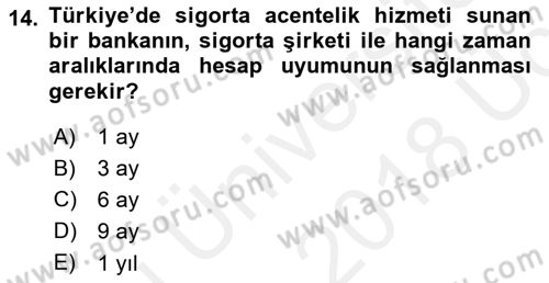 Bankacılık Hizmet Ürünleri Dersi 2017 - 2018 Yılı 3 Ders Sınav Soruları 14. Soru