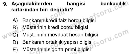 Bankacılık Hizmet Ürünleri Dersi 2017 - 2018 Yılı 3 Ders Sınav Soruları 9. Soru