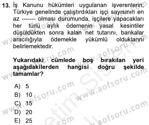Bankacılık Hizmet Ürünleri Dersi 2017 - 2018 Yılı (Vize) Ara Sınav Soruları 13. Soru