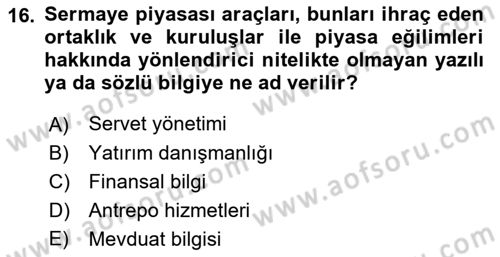 Bankacılık Hizmet Ürünleri Dersi 2017 - 2018 Yılı (Vize) Ara Sınav Soruları 16. Soru