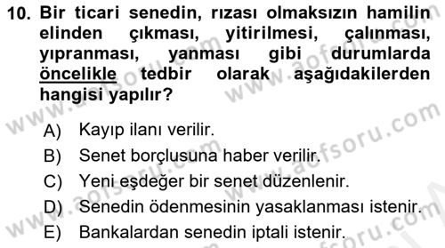 Bankacılık Hizmet Ürünleri Dersi 2017 - 2018 Yılı (Final) Dönem Sonu Sınav Soruları 10. Soru