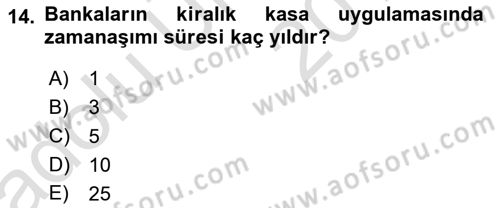 Bankacılık Hizmet Ürünleri Dersi 2018 - 2019 Yılı 3 Ders Sınav Soruları 14. Soru