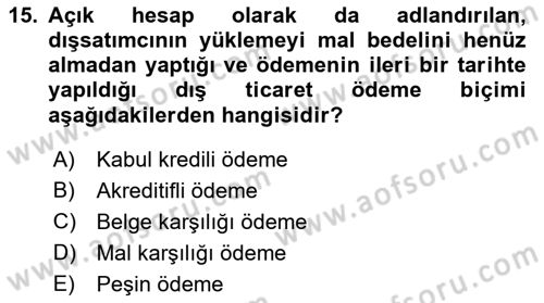 Bankacılık Hizmet Ürünleri Dersi 2018 - 2019 Yılı 3 Ders Sınav Soruları 15. Soru