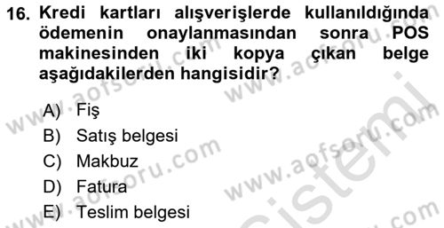 Bankacılık Hizmet Ürünleri Dersi 2018 - 2019 Yılı 3 Ders Sınav Soruları 16. Soru