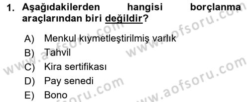 Bankacılık Hizmet Ürünleri Dersi 2018 - 2019 Yılı (Final) Dönem Sonu Sınav Soruları 1. Soru