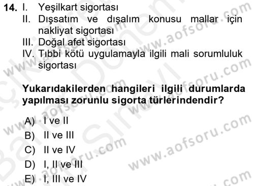Bankacılık Hizmet Ürünleri Dersi 2018 - 2019 Yılı (Final) Dönem Sonu Sınav Soruları 14. Soru