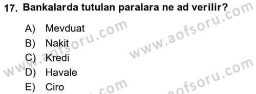Bankacılık Hizmet Ürünleri Dersi 2018 - 2019 Yılı (Final) Dönem Sonu Sınav Soruları 17. Soru
