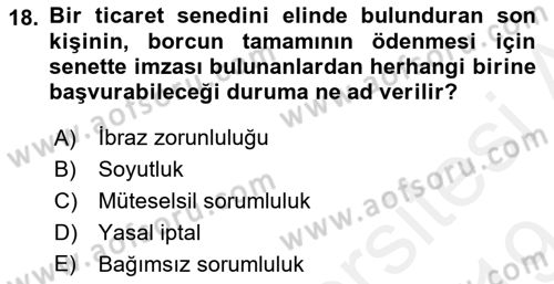 Bankacılık Hizmet Ürünleri Dersi 2018 - 2019 Yılı (Final) Dönem Sonu Sınav Soruları 18. Soru