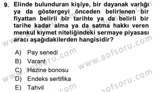 Bankacılık Hizmet Ürünleri Dersi 2018 - 2019 Yılı (Final) Dönem Sonu Sınav Soruları 9. Soru