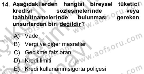 Bankacılık Hizmet Ürünleri Dersi 2018 - 2019 Yılı Yaz Okulu Sınav Soruları 14. Soru