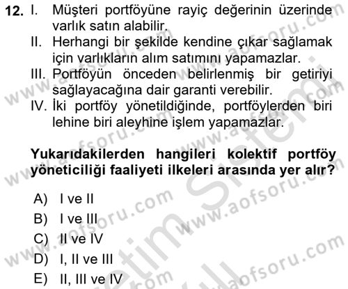 Bankacılık Hizmet Ürünleri Dersi 2021 - 2022 Yılı (Vize) Ara Sınav Soruları 12. Soru
